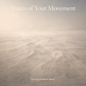 Traces of Your Movement